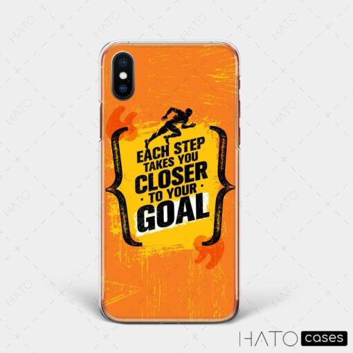 Ốp lưng “Each Step Takes You Closer To Your Goal”